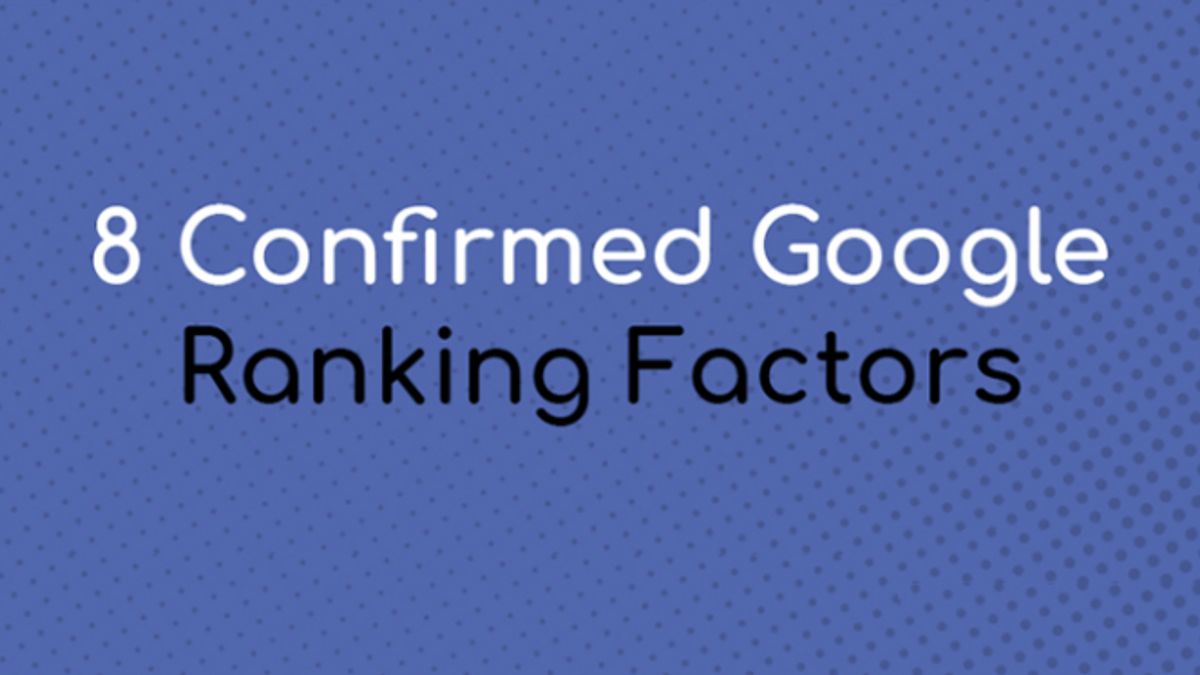 8 Google Ranking Factors infographic