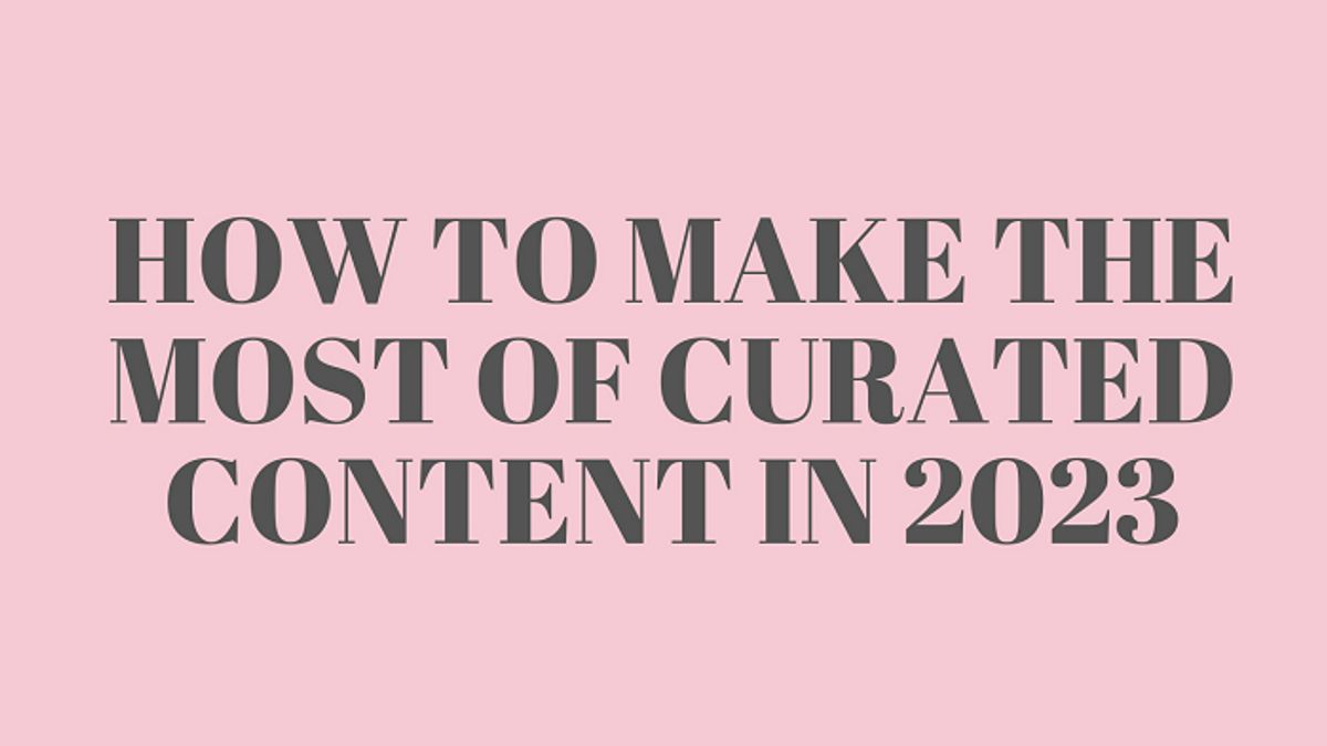 Curated content infographic