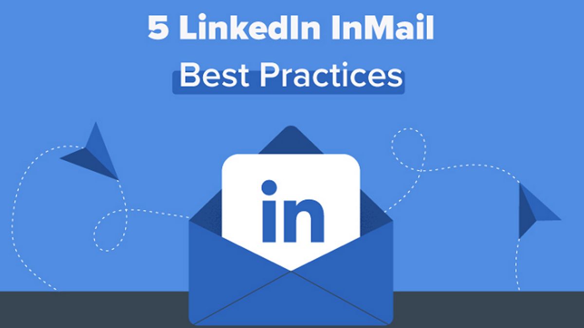 LinkedIn InMail best practices