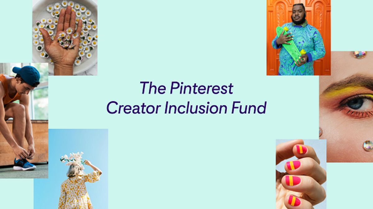 Pinterest Creator inclusion Fund